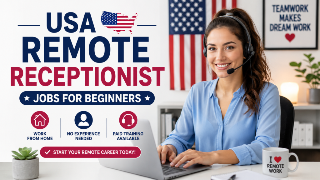 USA Remote Receptionist Jobs for Beginners